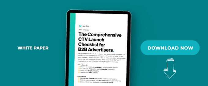 The Comprehensive CTV Launch Checklist For B2B Advertisers