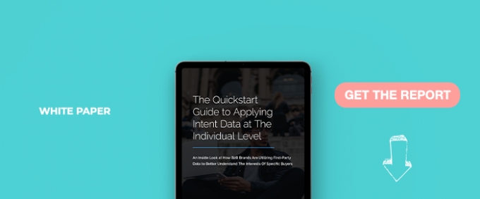 The Quickstart Guide To Applying Intent Data At The Individual Level