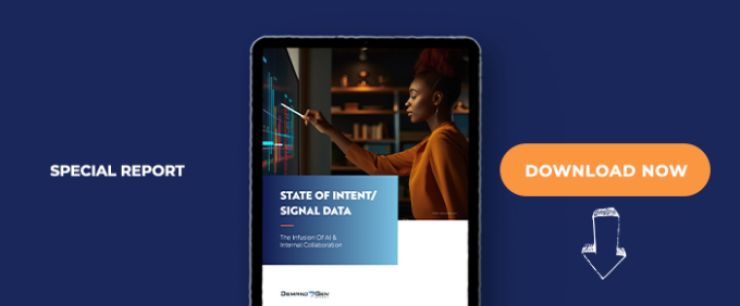 State Of Intent/Signal Data: The Infusion Of AI &amp; Internal Collaboration