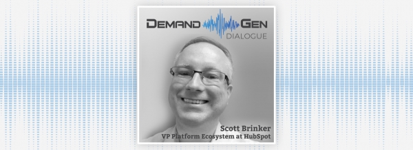 Podcast: HubSpot’s Scott Brinker Discusses Traversing The SaaS Explosion With Efficient Partner Ecosystems