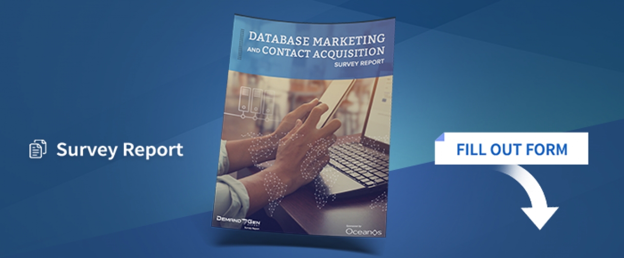 The Database Marketing And Contact Acquisition Survey Report