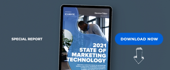 2021 State Of Marketing Technology: B2B Orgs &amp; Vendors Focus On Integrating Martech Solutions To Enhance Workflows, Automate Personalization Efforts &amp; Augment Data-Based GTM Strategies