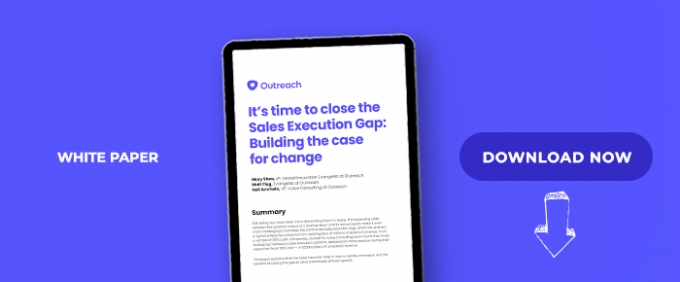 It’s Time To Close The Sales Execution Gap: Building The Case For Change